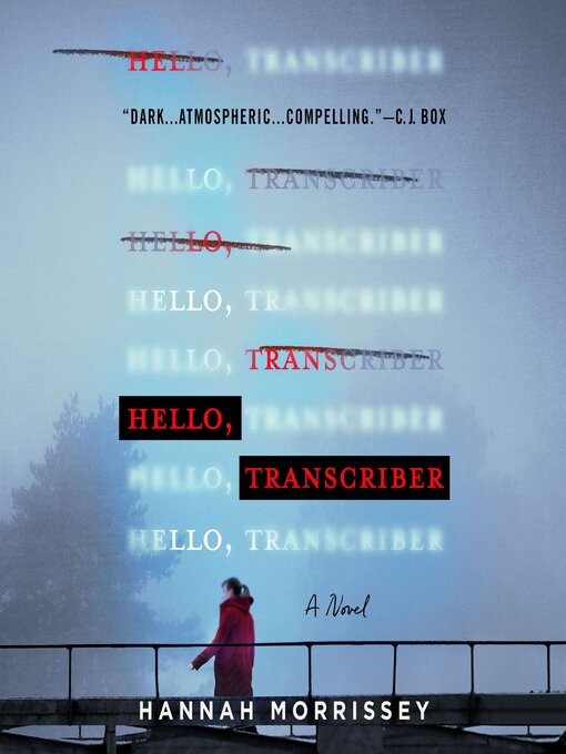 Title details for Hello, Transcriber by Hannah Morrissey - Wait list